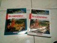 In Cammino + quaderno delle verifiche